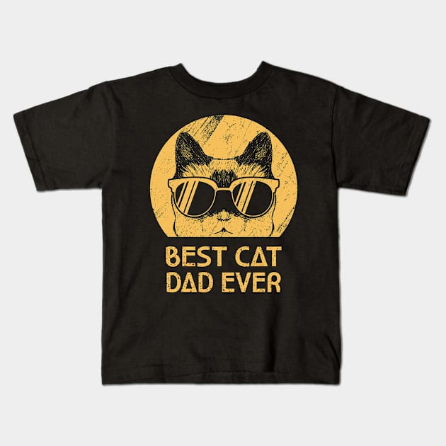 Best Cat Dad Ever Shirt Cat Dad Shirt Cat Dad Gift Cat Lover Shirt Cat Lover Gift Kids T-Shirt by Mr.Speak